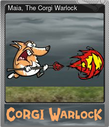 Series 1 - Card 6 of 6 - Maia, The Corgi Warlock