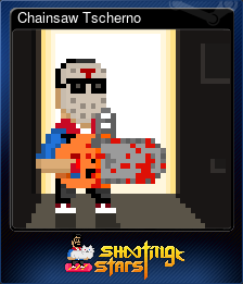 Series 1 - Card 1 of 6 - Chainsaw Tscherno