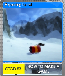 Series 1 - Card 6 of 8 - Exploding barrel