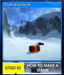 Series 1 - Card 6 of 8 - Exploding barrel