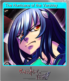Series 1 - Card 1 of 9 - The Hurricane of the Varstray