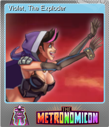 Series 1 - Card 7 of 8 - Violet, The Exploder