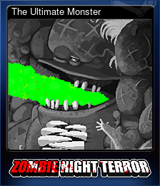 Series 1 - Card 8 of 8 - The Ultimate Monster