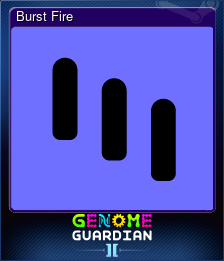 Series 1 - Card 12 of 14 - Burst Fire