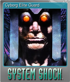 Series 1 - Card 3 of 7 - Cyborg Elite Guard