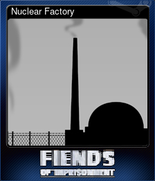 Series 1 - Card 1 of 5 - Nuclear Factory