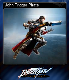 Series 1 - Card 5 of 8 - John Trigger Pirate
