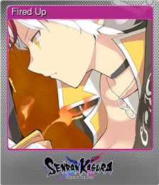 Series 1 - Card 7 of 7 - Fired Up