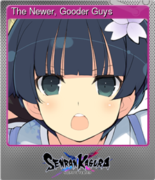 Series 1 - Card 6 of 7 - The Newer, Gooder Guys