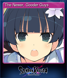 Series 1 - Card 6 of 7 - The Newer, Gooder Guys