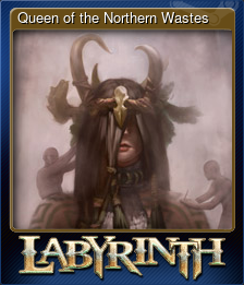 Series 1 - Card 6 of 6 - Queen of the Northern Wastes