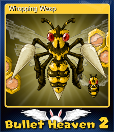 Series 1 - Card 5 of 9 - Whopping Wasp
