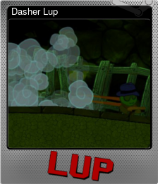 Series 1 - Card 5 of 5 - Dasher Lup