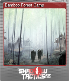 Series 1 - Card 1 of 8 - Bamboo Forest Camp