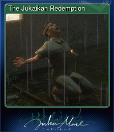 Series 1 - Card 8 of 15 - The Jukaikan Redemption