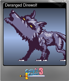 Series 1 - Card 1 of 7 - Deranged Direwolf