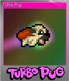 Series 1 - Card 5 of 5 - Ultra Pug