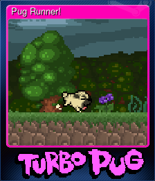 Series 1 - Card 1 of 5 - Pug Runner!