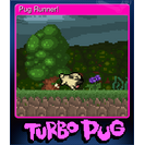 Pug Runner!