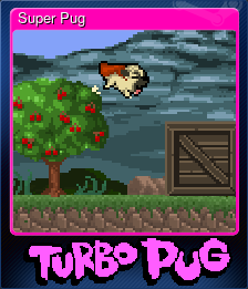 Series 1 - Card 2 of 5 - Super Pug