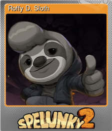 Series 1 - Card 4 of 8 - Roffy D. Sloth