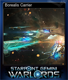 Series 1 - Card 7 of 8 - Borealis Carrier