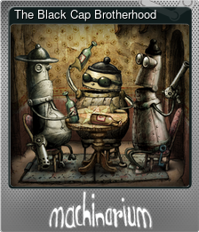 Series 1 - Card 4 of 6 - The Black Cap Brotherhood