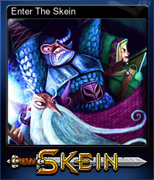 Enter The Skein