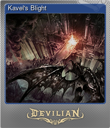 Series 1 - Card 3 of 6 - Kavel's Blight