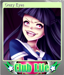 Series 1 - Card 2 of 5 - Crazy Eyes