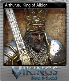 Series 1 - Card 1 of 6 - Arthurus, King of Albion.