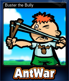 Series 1 - Card 5 of 8 - Buster the Bully