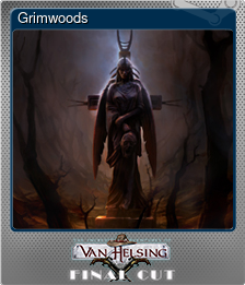 Series 1 - Card 3 of 6 - Grimwoods
