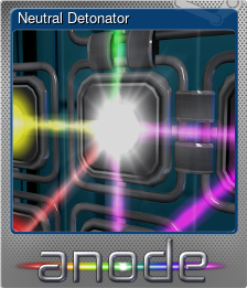 Series 1 - Card 5 of 5 - Neutral Detonator