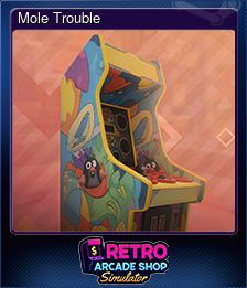 Series 1 - Card 9 of 10 - Mole Trouble