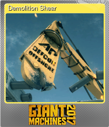 Series 1 - Card 5 of 7 - Demolition Shear