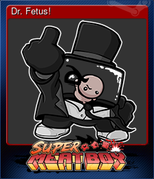 Series 1 - Card 2 of 5 - Dr. Fetus!