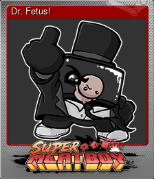 Series 1 - Card 2 of 5 - Dr. Fetus!