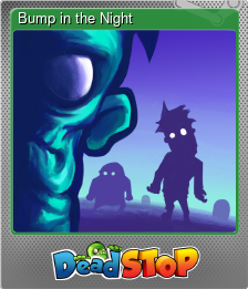 Series 1 - Card 5 of 5 - Bump in the Night