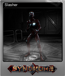 Series 1 - Card 6 of 10 - Slasher