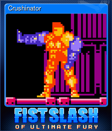 Series 1 - Card 4 of 6 - Crushinator