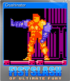 Series 1 - Card 4 of 6 - Crushinator