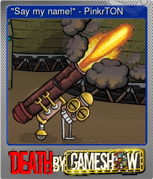 Series 1 - Card 2 of 6 - "Say my name!" - PinkrTON