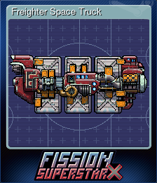 Series 1 - Card 9 of 9 - Freighter Space Truck
