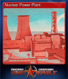 Series 1 - Card 8 of 12 - Nuclear Power Plant