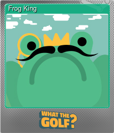 Series 1 - Card 12 of 15 - Frog King