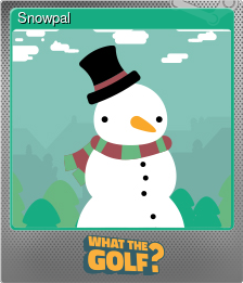 Series 1 - Card 5 of 15 - Snowpal