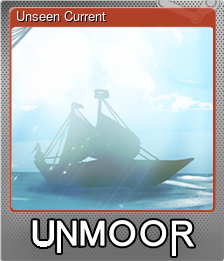 Series 1 - Card 6 of 6 - Unseen Current