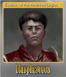 Series 1 - Card 2 of 9 - Esdras, of the Anointed Legion