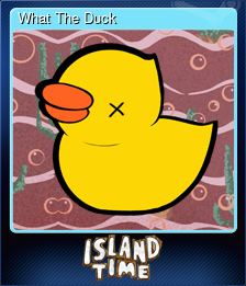 Series 1 - Card 2 of 5 - What The Duck